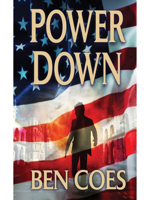 Title details for Power Down by Ben Coes - Available